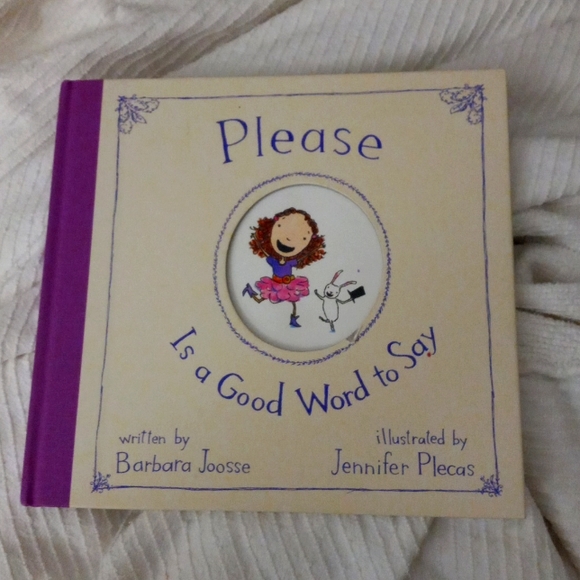 Please is a Good Word to Say by Barbara Joosse Hardback Book - Picture 1 of 2